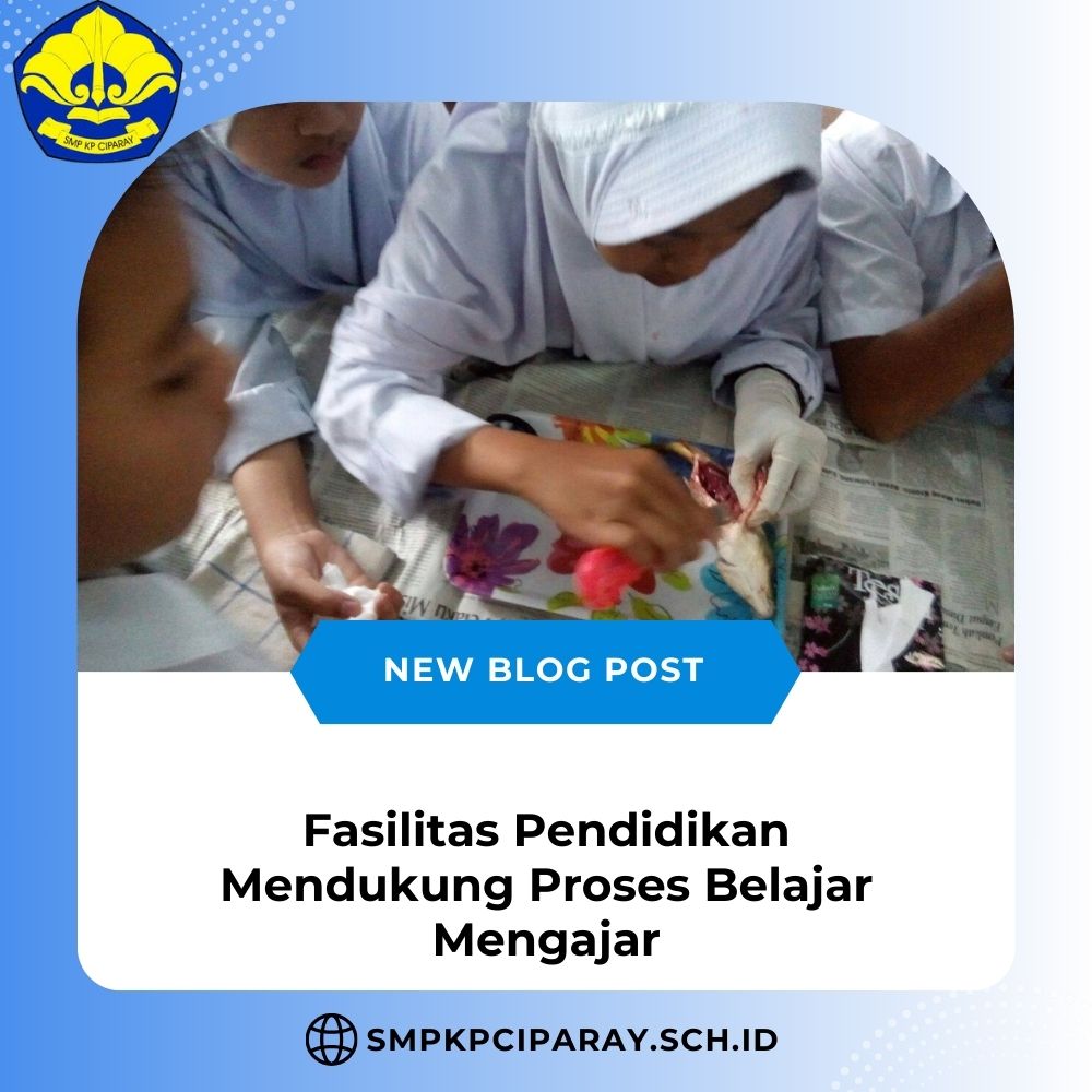 Fasilitas Pendidikan Mendukung Proses Belajar Mengajar