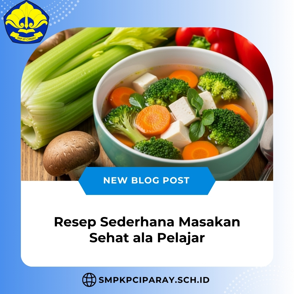 Resep Sederhana Masakan Sehat ala Pelajar