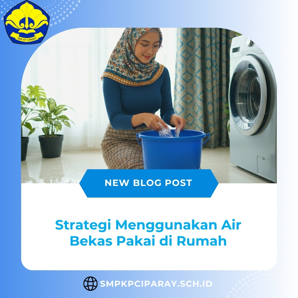 Strategi Menggunakan Air Bekas Pakai di Rumah Javabetsport
